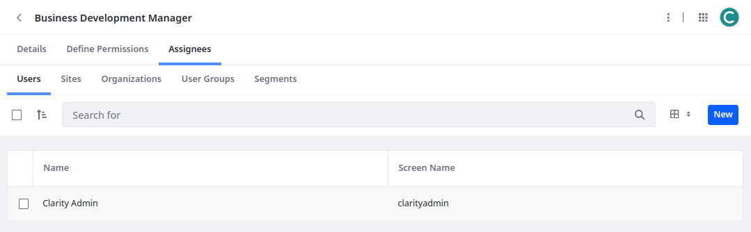 Assign the Business Development Manager role to the Clarity Admin user.