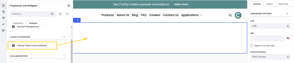 Drag and drop the Liferay Ticket Custom Element widget into the container.