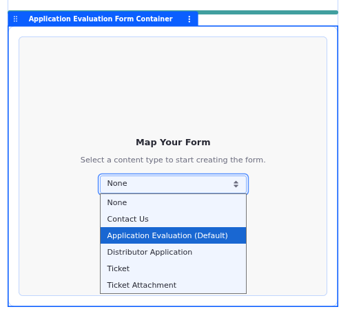 Select the Application Evaluation Form Container and map it to the Application Evaluation object